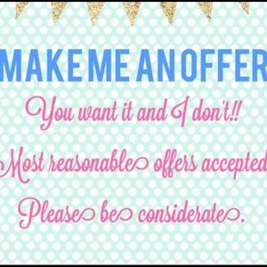 CONSIDERATE OFFERS ACCEPTED ❤️